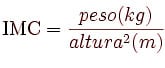 Fórmula para calcular el índice de masa corporal